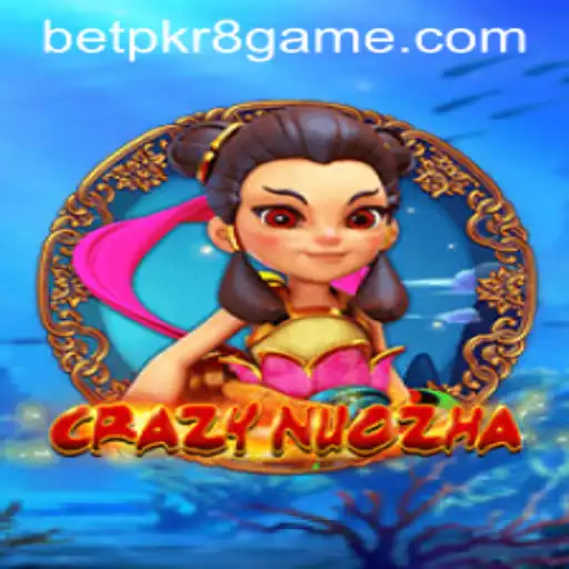 Explore the Adventurous World of CrazyNuoZha with Betpkr8