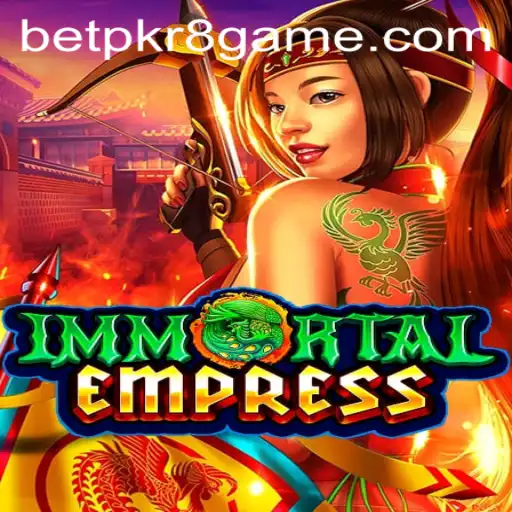 ImmortalEmpress: The Thrilling Adventure and Game Rules Combined